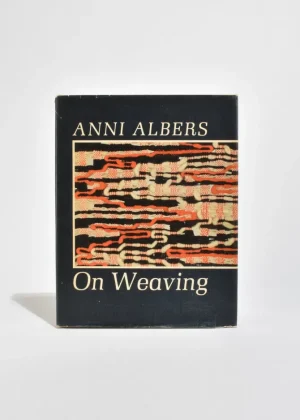 Anni Albers: On Weaving